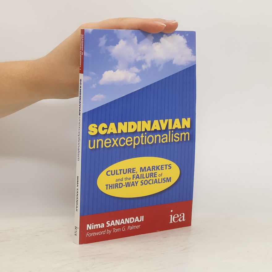 Nima Sanandaji Scandinavian Unexceptionalism