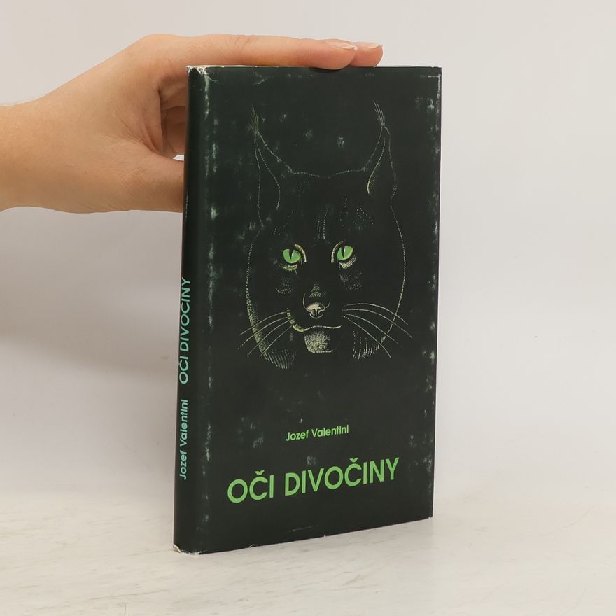 Josef Valentini Oči divočiny