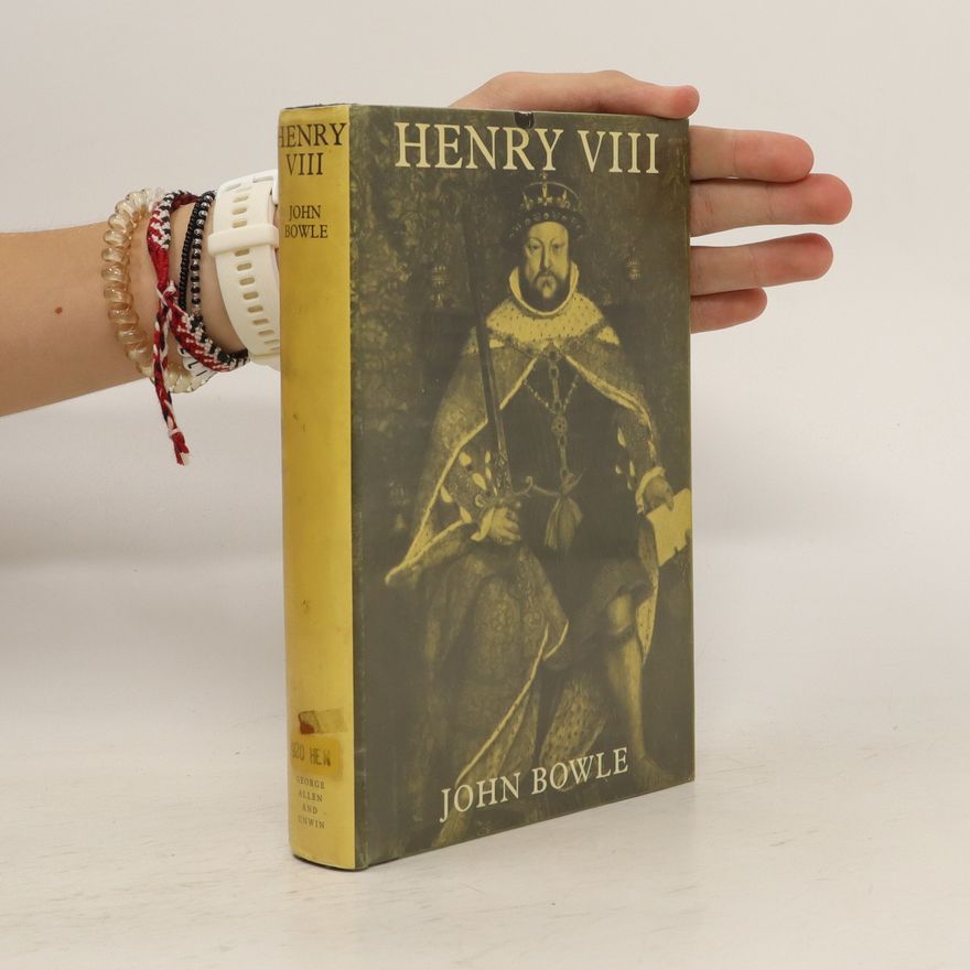 John Bowle Henry VIII