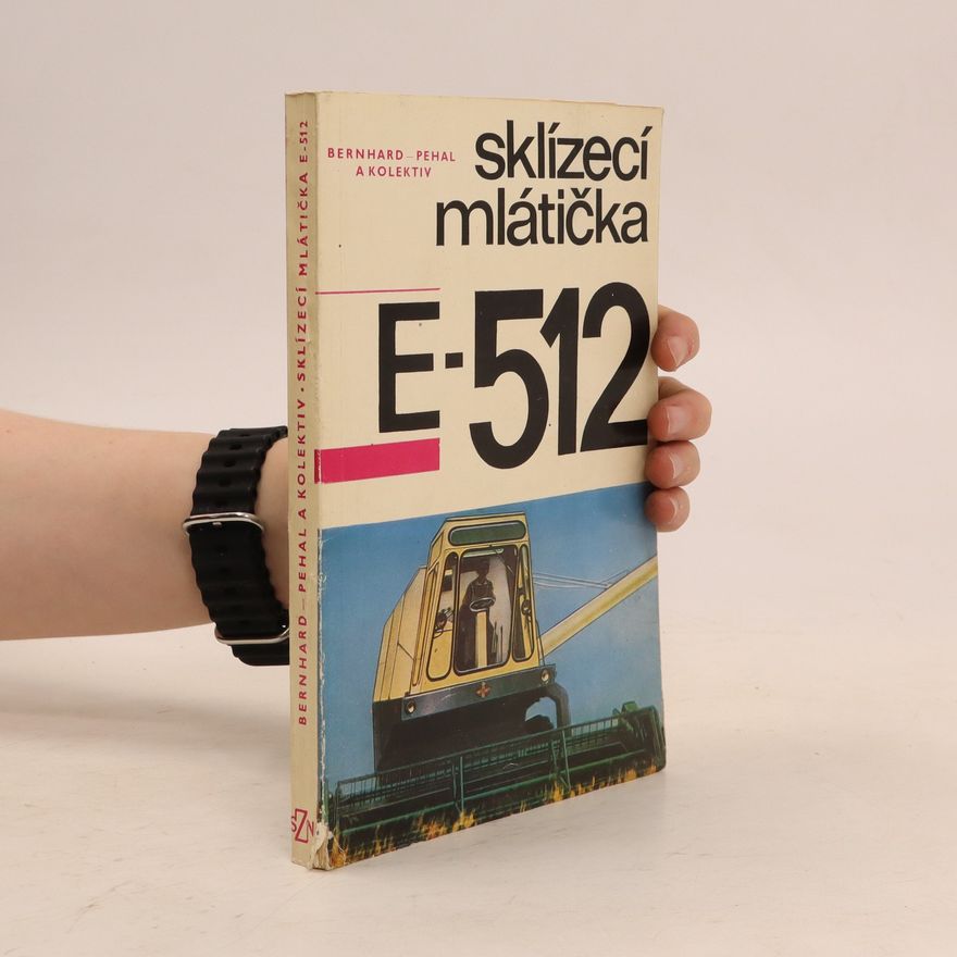 Bernhard-Pehal Sklízecí mlátička E-512