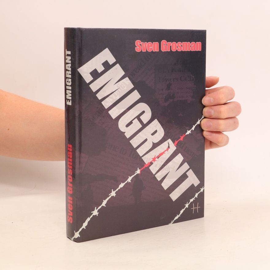 Sven Grosman Emigrant