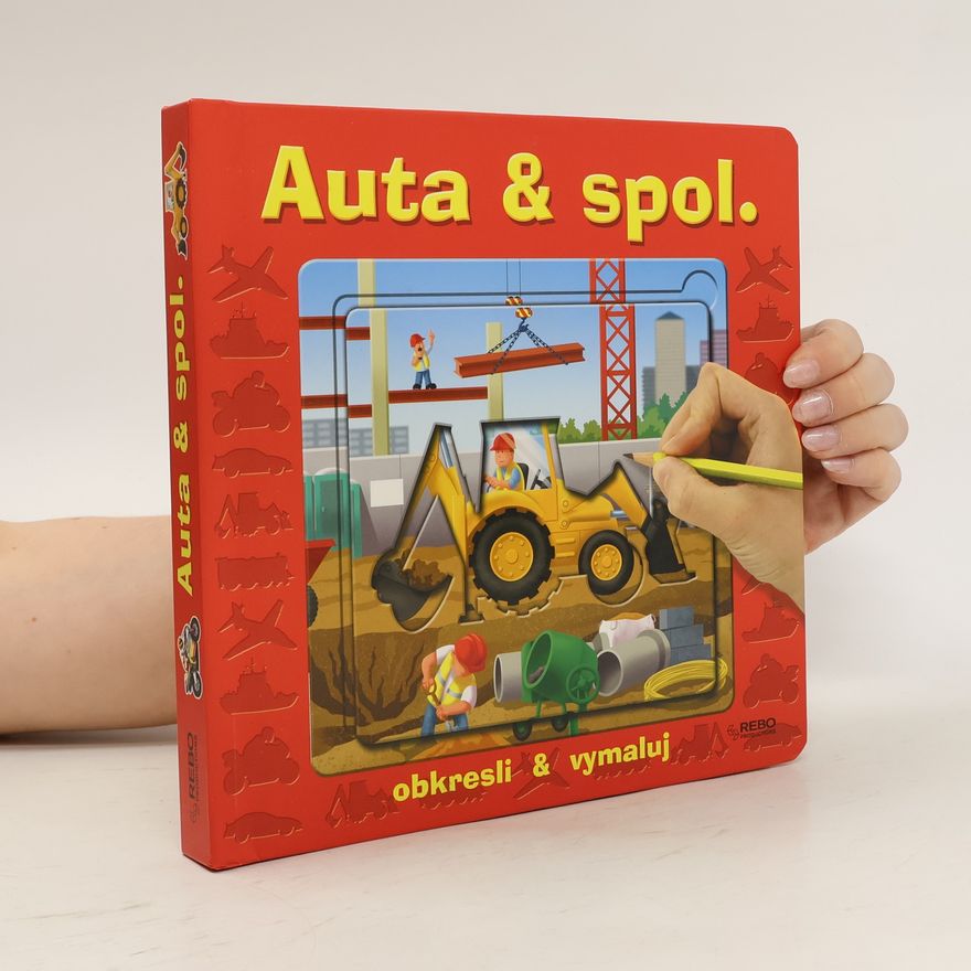 Collectif d'auteurs Auta & spol.( obkresli a vymaluj)