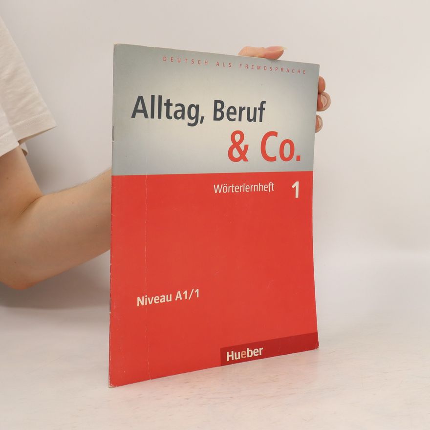 Braunert Jorg Alltag, Beruf & Co. : Wörterlernheft. 1