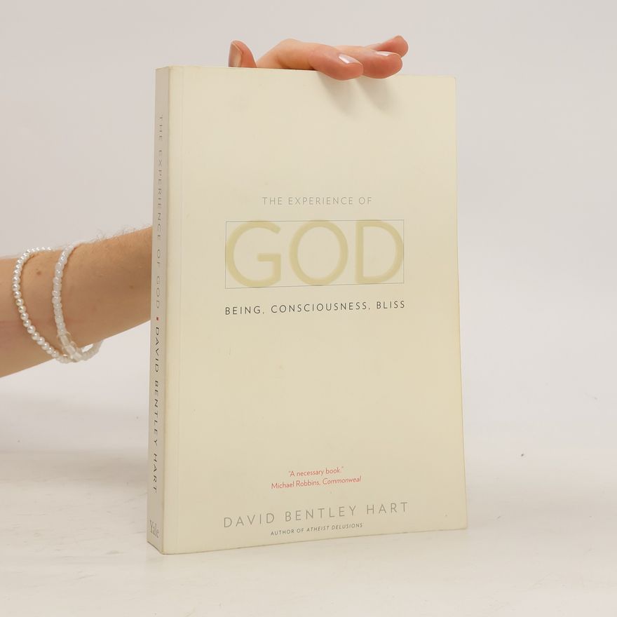 David Bentley Hart The Experience of God