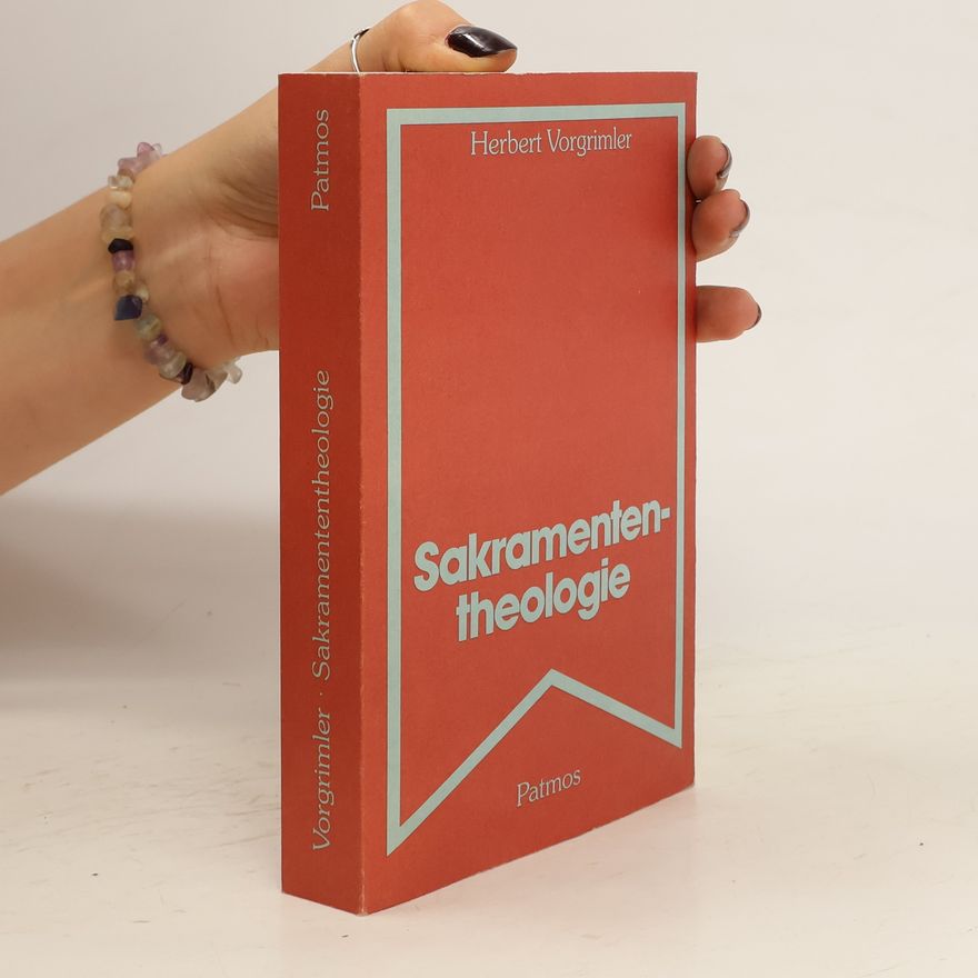 Herbert Vorgrimler Sakramententheologie