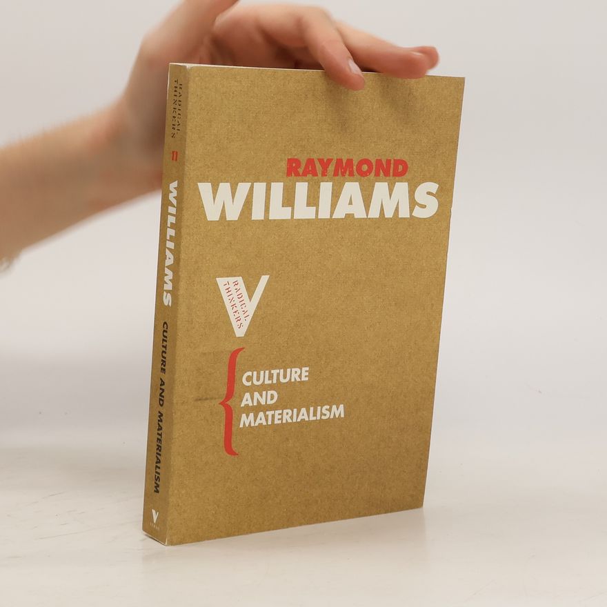 Raymond Williams Culture and Materialism