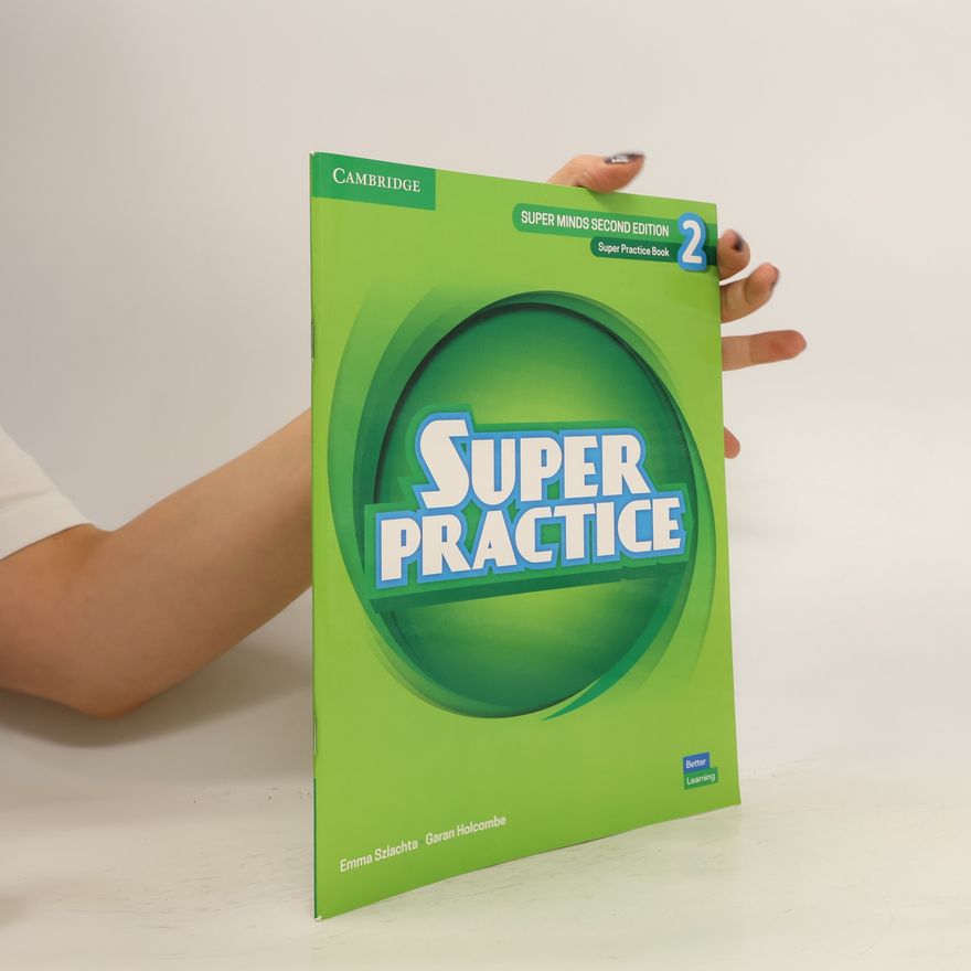Emma Szlachta Super Minds Second Edition. Super Practice