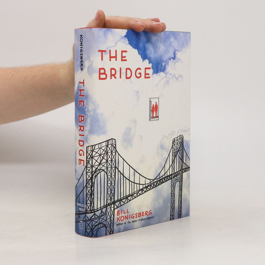 Bill Konigsberg The Bridge