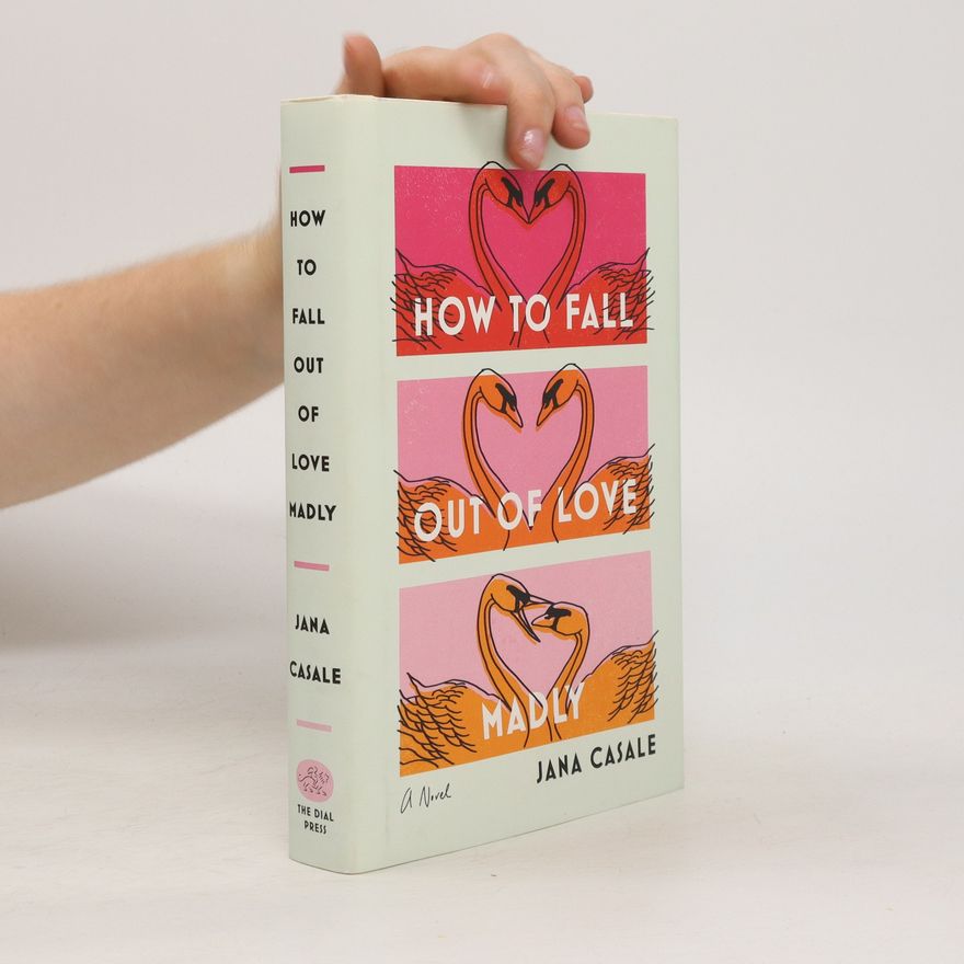 Jana Casale How to Fall Out of Love Madly