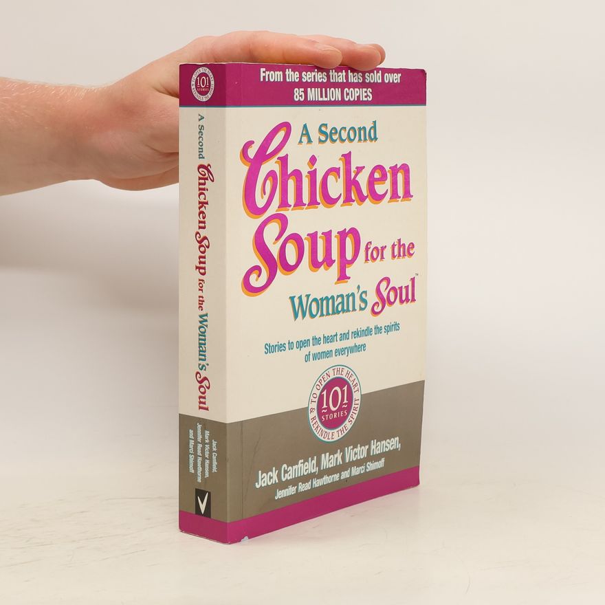 Jack Canfield A Second Chicken Soup For The Woman's Soul
