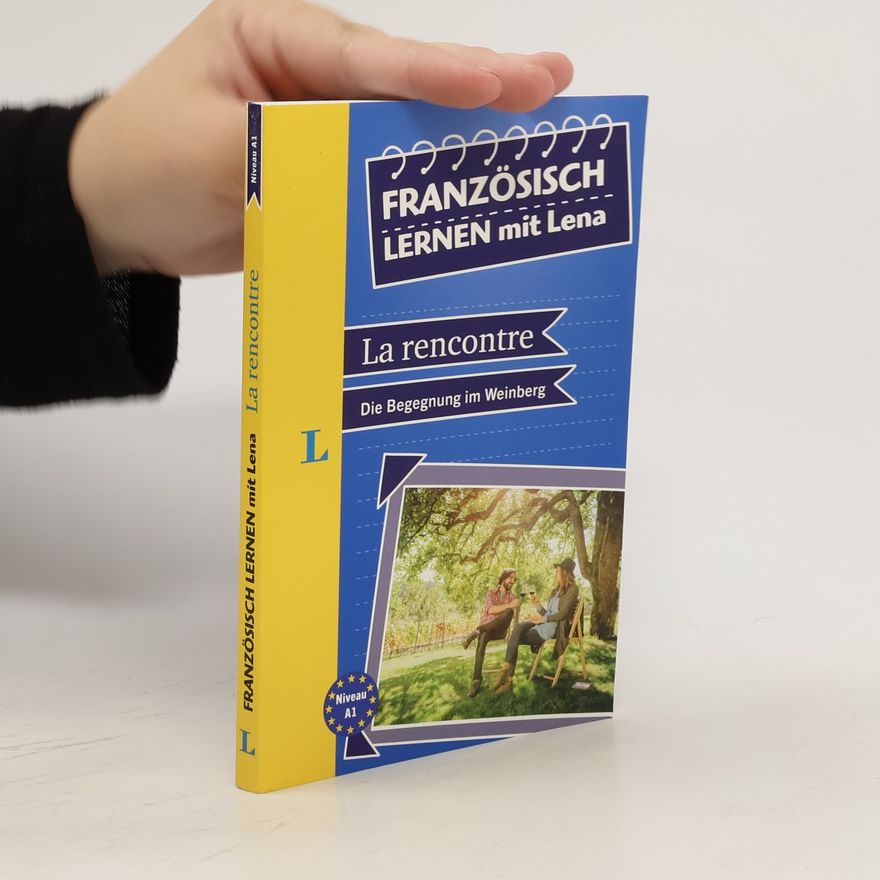 Dorothée Kersting Französisch lernen mit Lena. La rencontre