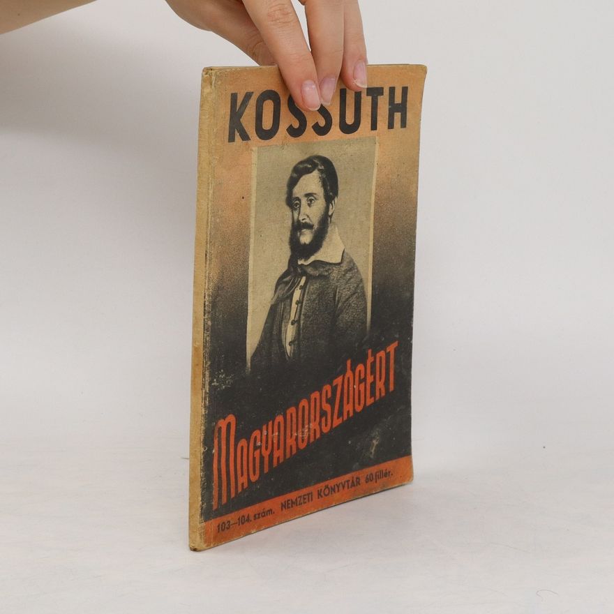 B. Molnár Sándor Kossuth Magyarországért