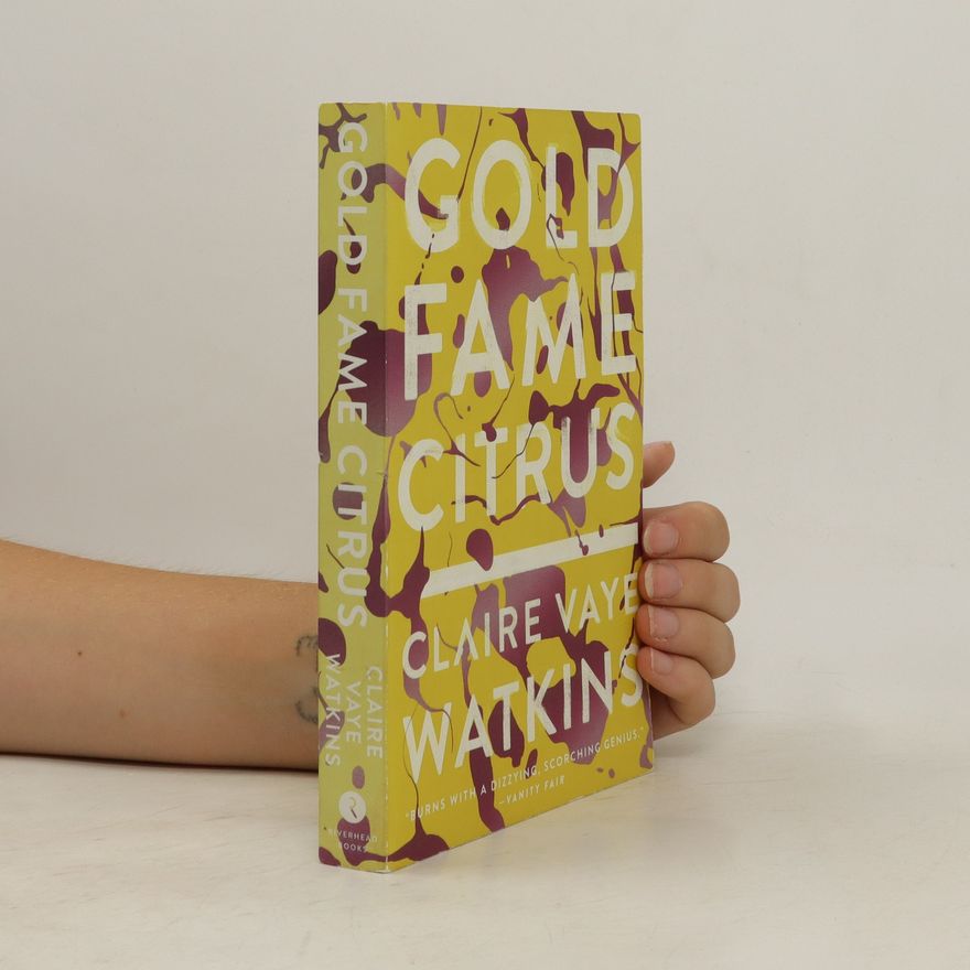 Claire Vaye Watkins Gold Fame Citrus