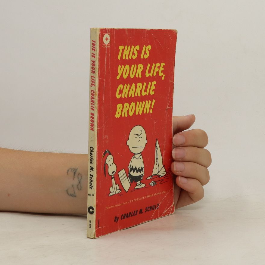 Charles M. Schulz This Is Your Life, Charlie Brown