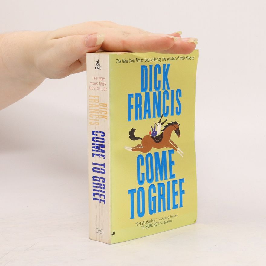Dick Francis Come to Grief