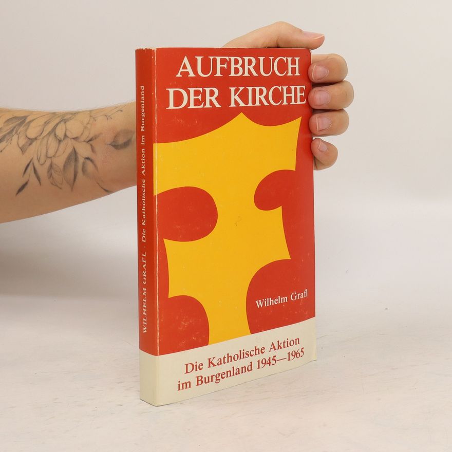 Wilhelm Grafl Aufbruch der Kirche