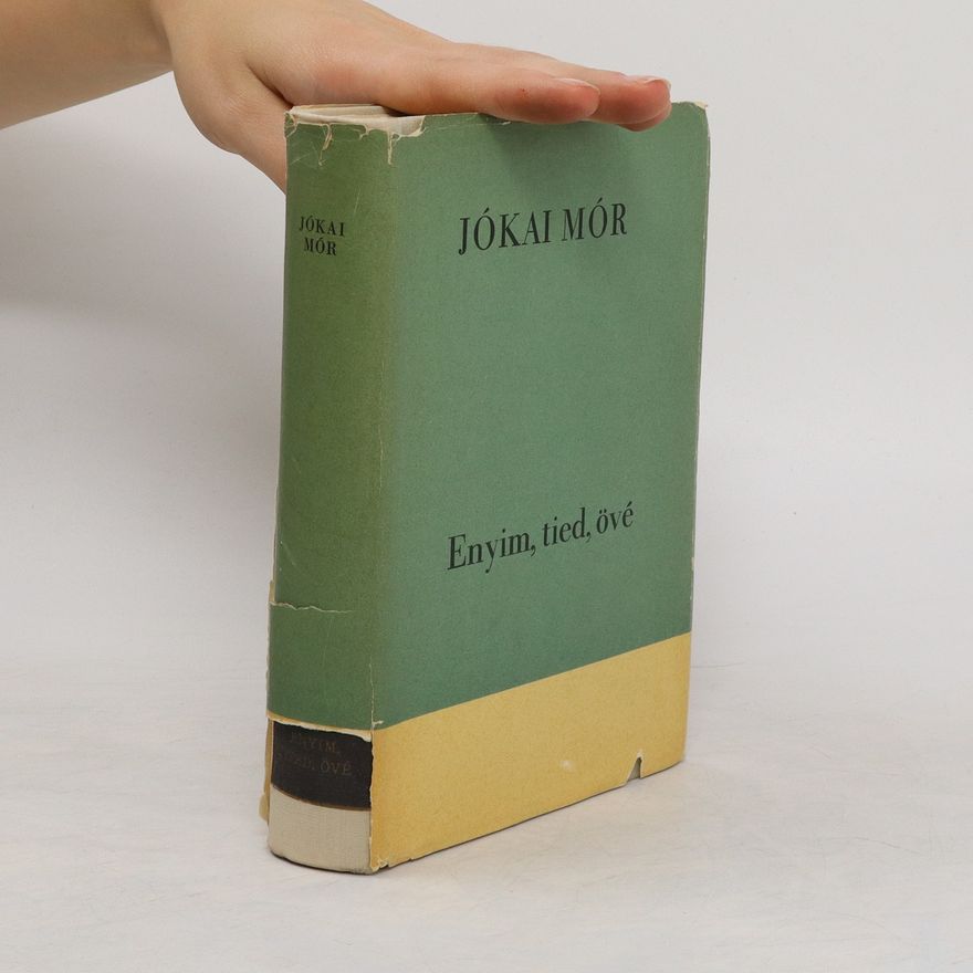 Mór Jókai Enim,tied,övé
