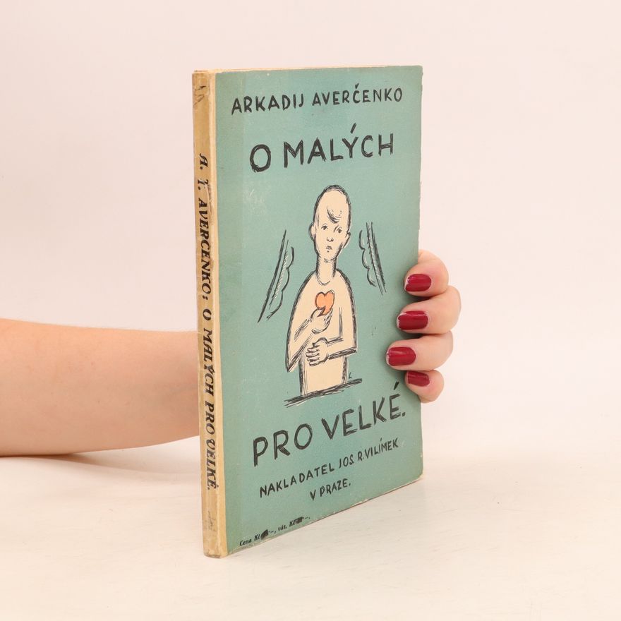 Arkadij Timofejevič Averčenko O malých pro velké