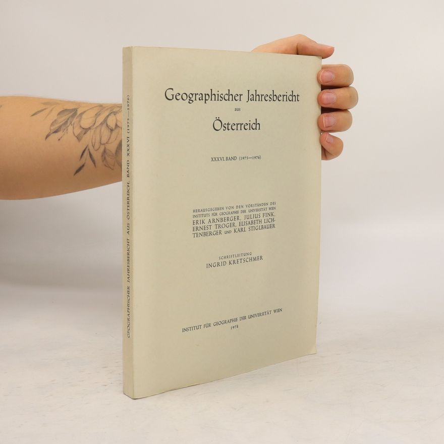 Autorenkollektiv Geographischer Jahresbericht aus Österreich. XXXVI. Band, (1975-1976)