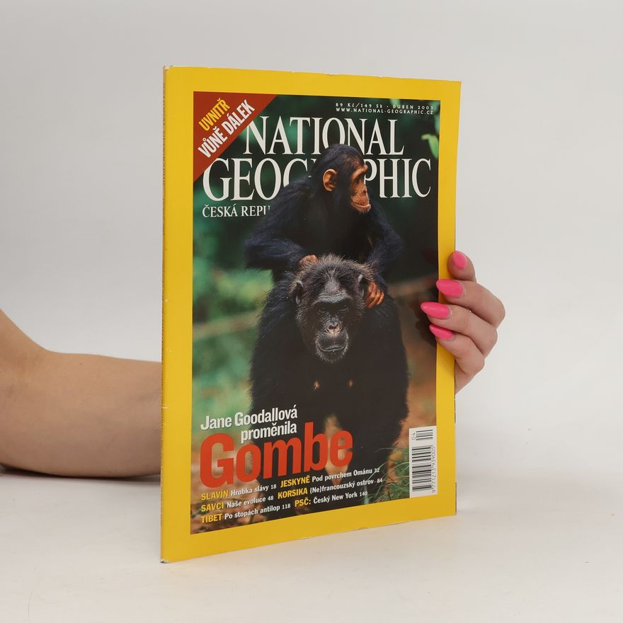 Kolektiv autorů National Geographic. Jane Godallová proměnila Gombe