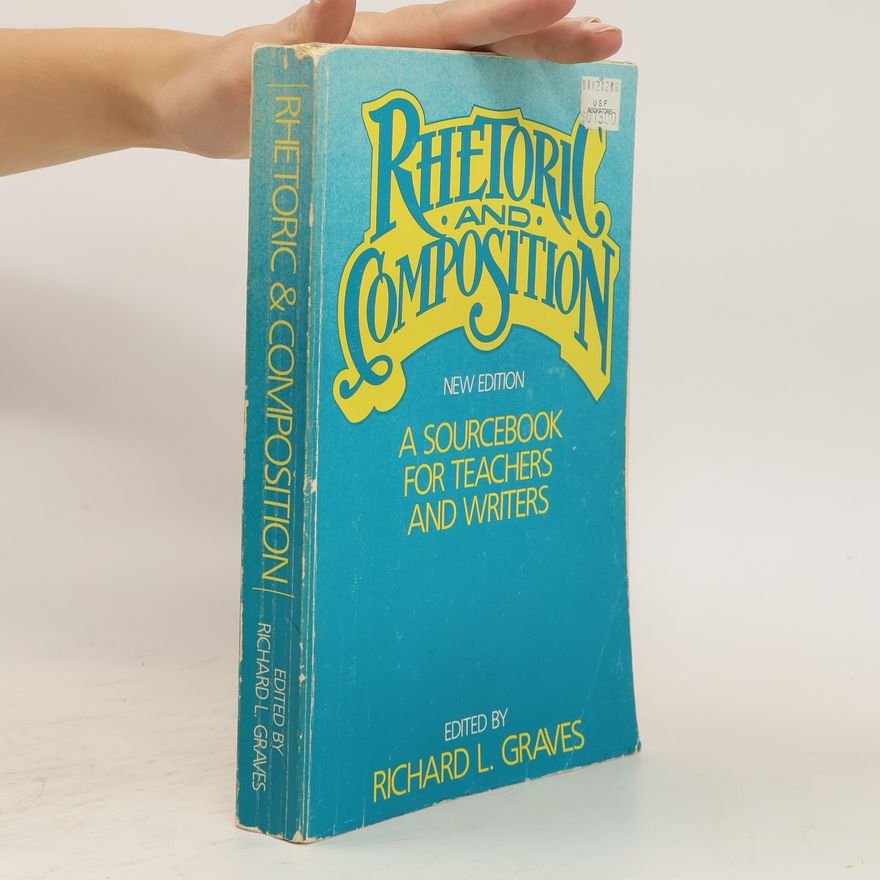 Richard Layton Graves Rhetoric and Composition