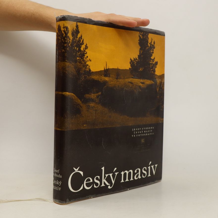 Josef Svoboda Český masív ve fotografii
