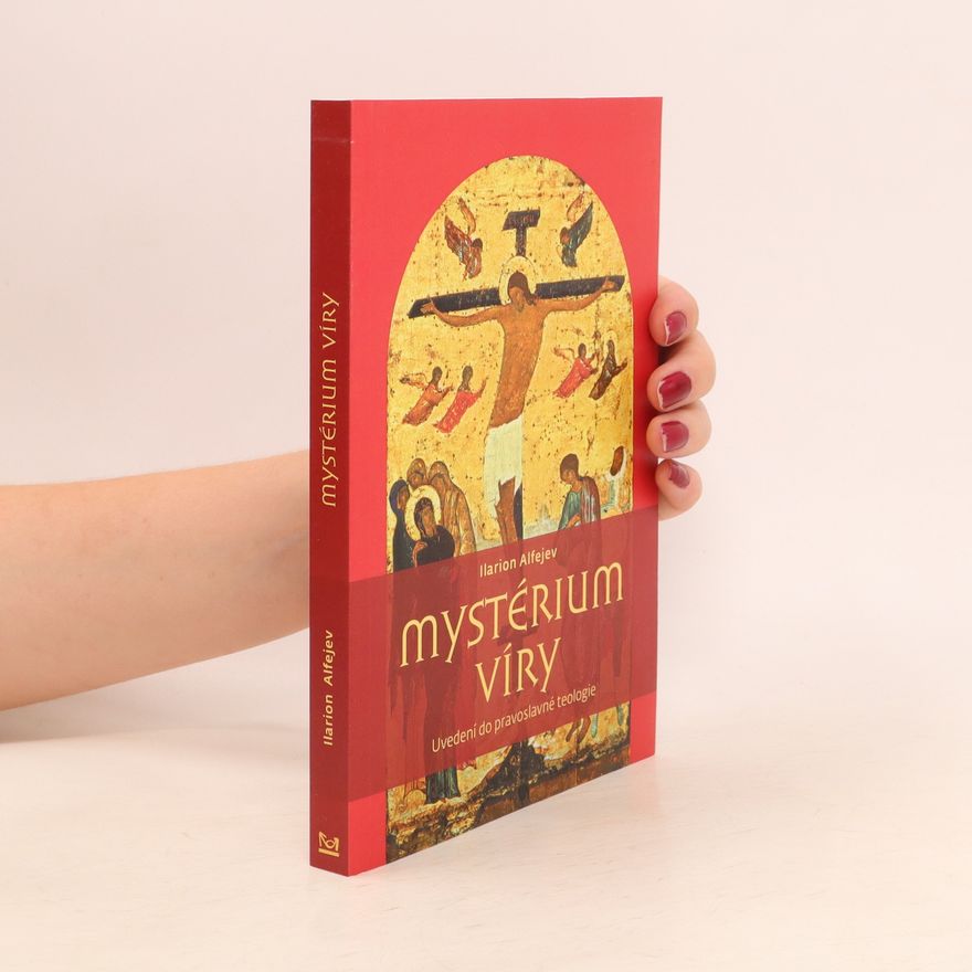 Ilarion Alfejev Mystérium víry