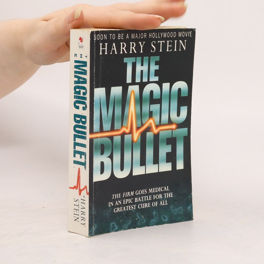 Harry Stein The Magic Bullet