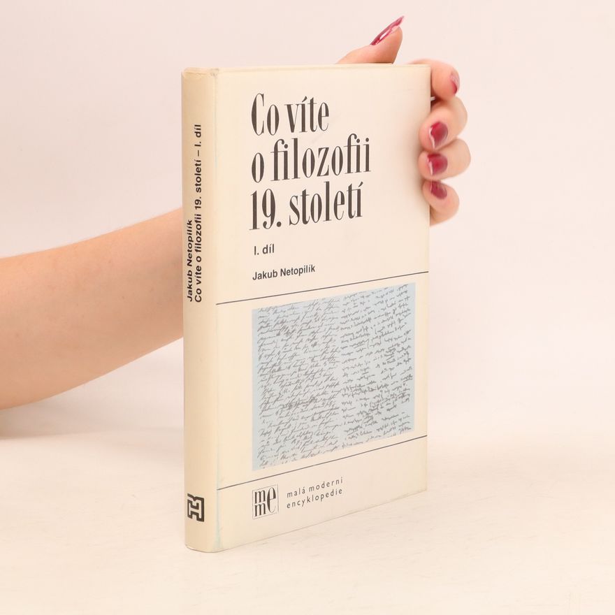 Jakub Netopilík Co víte o filosofii 19. století