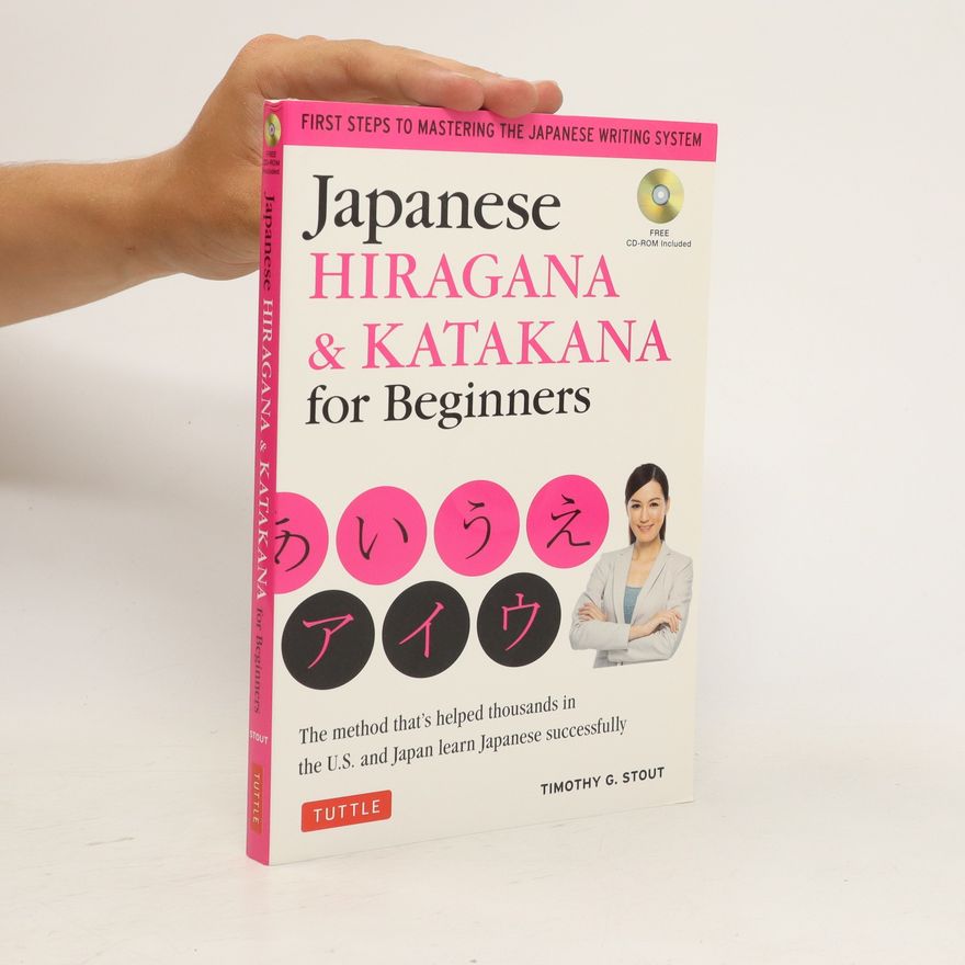 Timothy G. Stout Japanese Hiragana & Katakana for Beginners