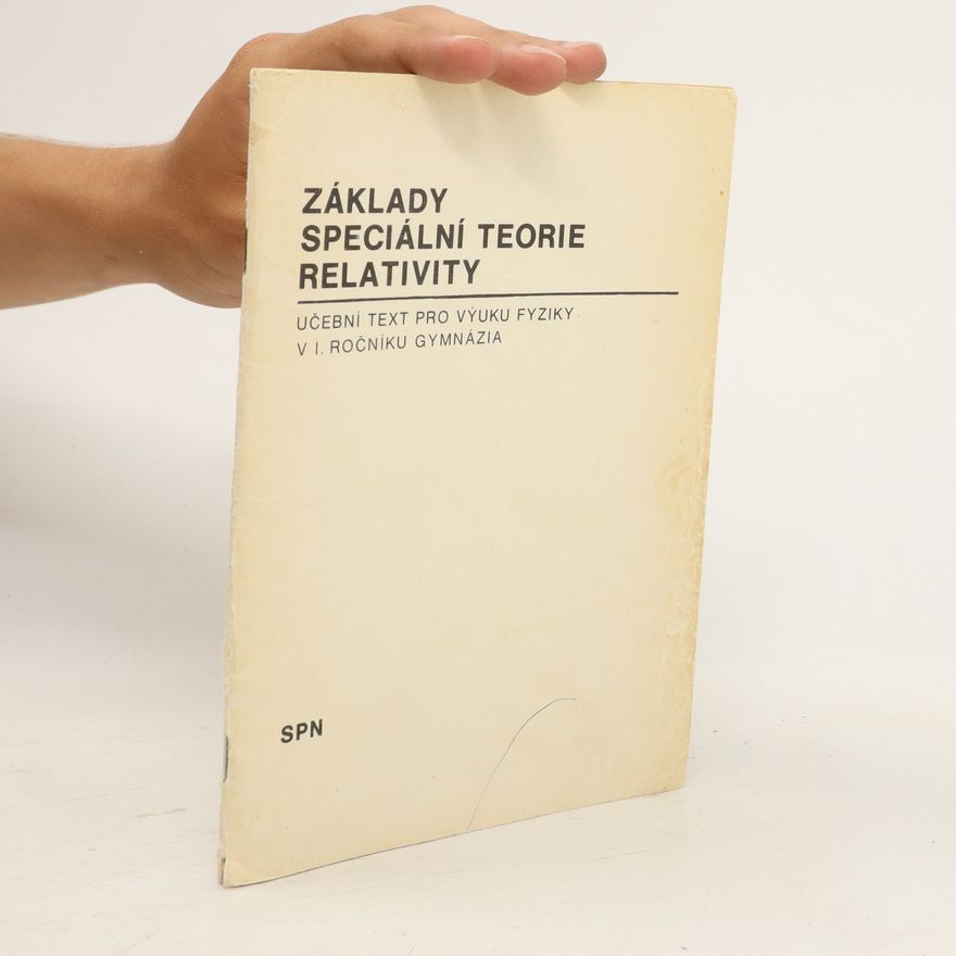 Jan Maršák Základy speciální teorie relativity