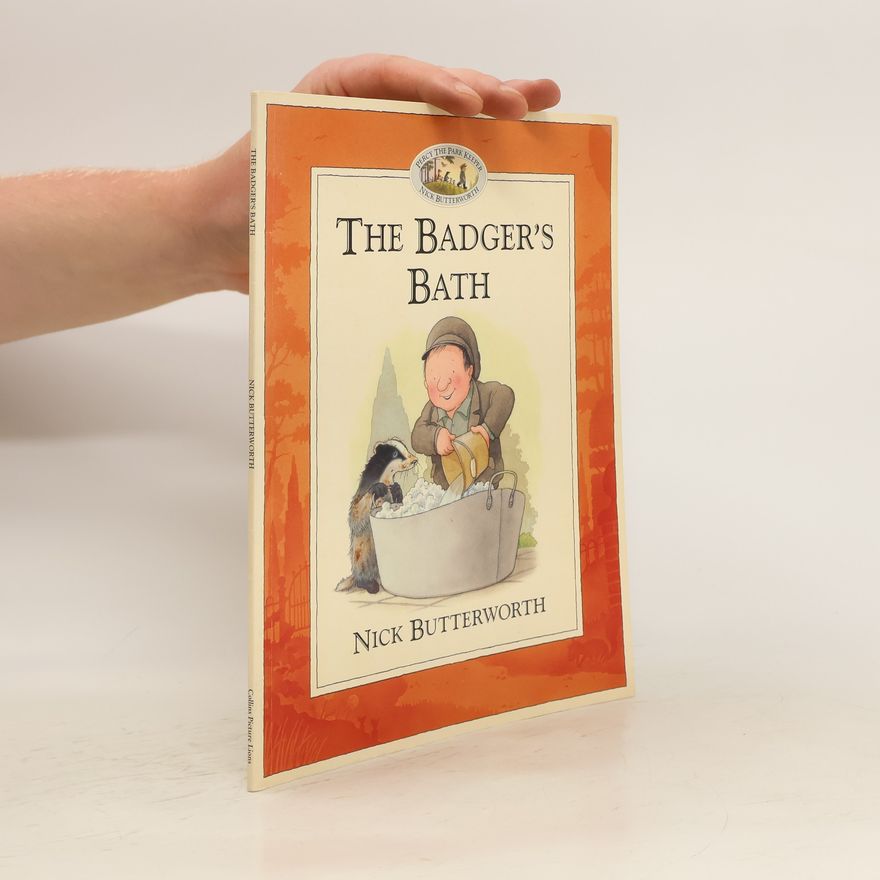 Nick Butterworth The Badger's Bath