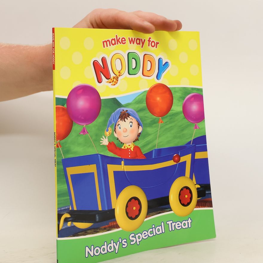Enid Blyton Make Way for Noddy: Noddy's Special Treat