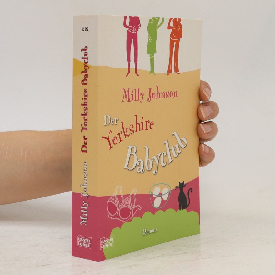 Milly Johnson Der Yorkshire Babyclub