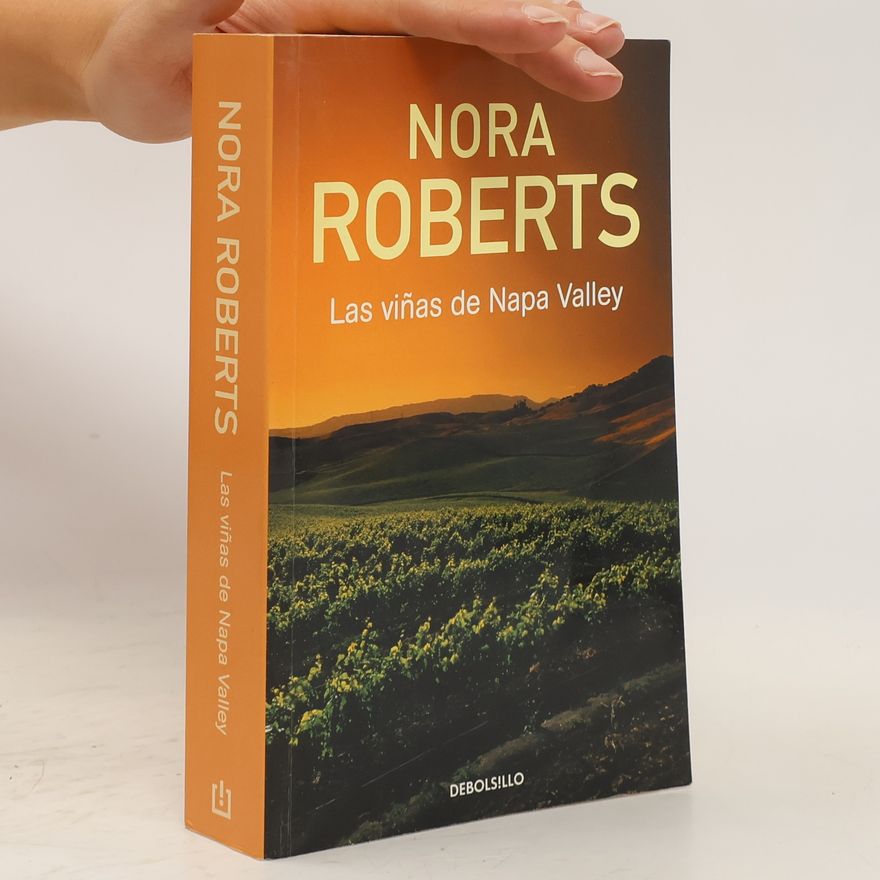 Nora Roberts Las Viñas de Napa Valley