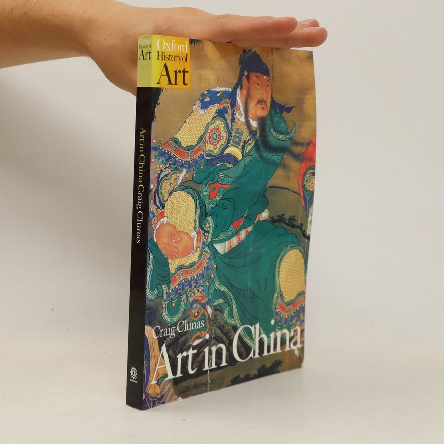 Craig Clunas Art in China