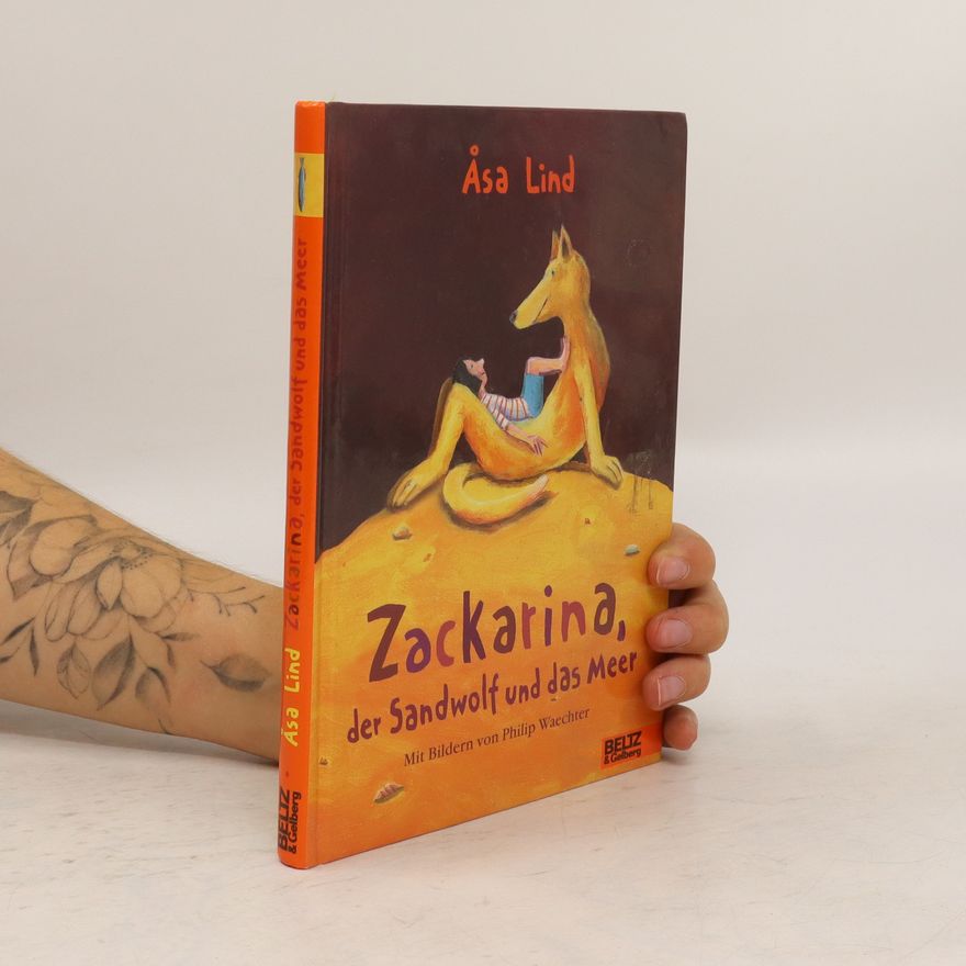 Lind Asa Zackarina, der Sandwolf und das Meer