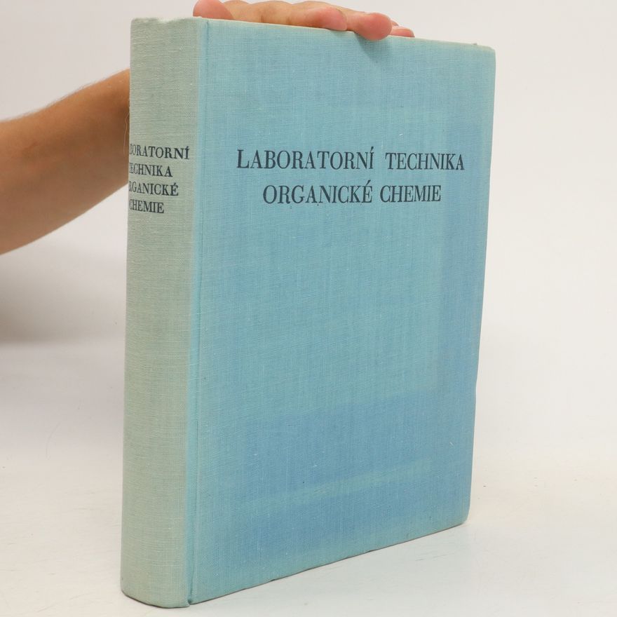 Bořivoj Keil Laboratorní technika organické chemie