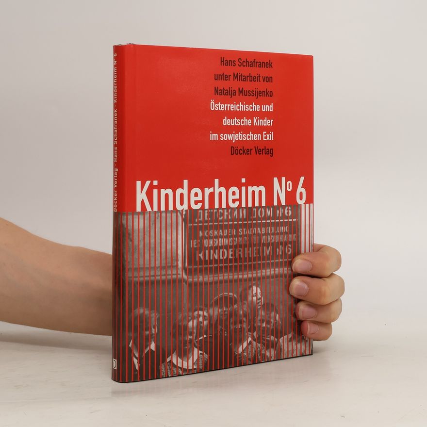 Hans Schafranek Kinderheim No 6