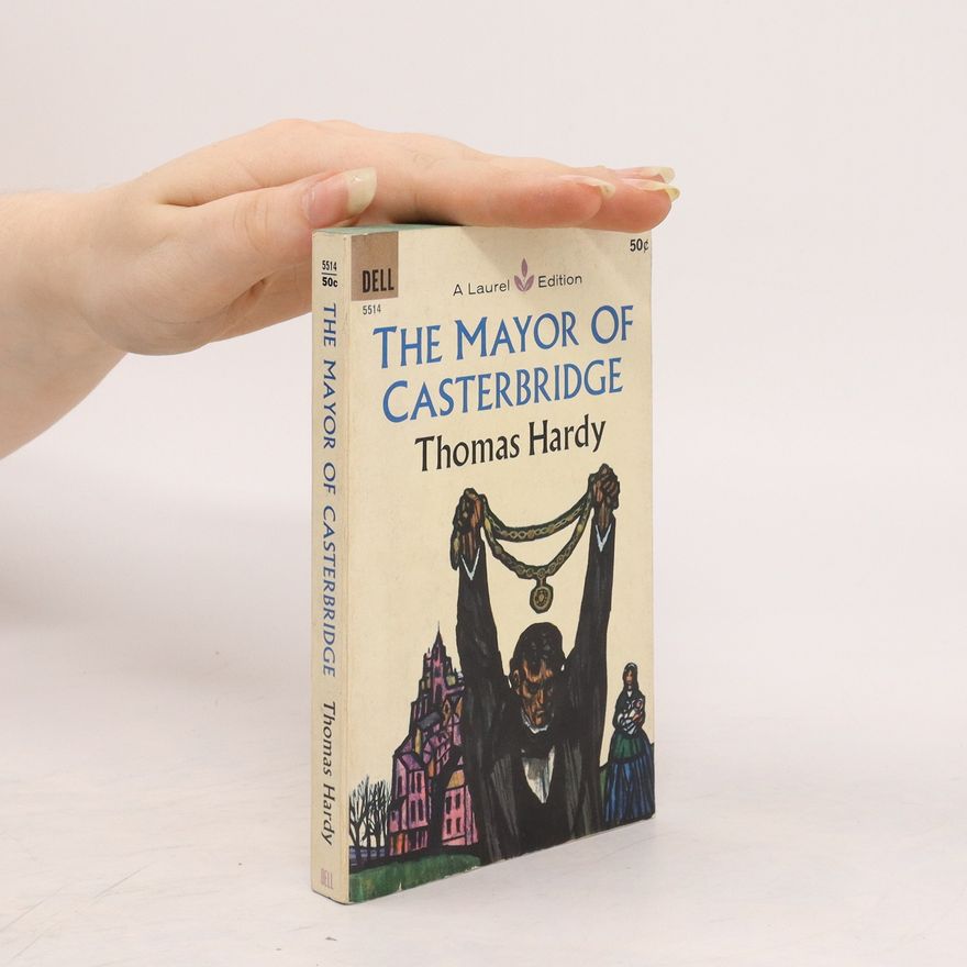 Thomas Hardy The Mayor of Casterbridge