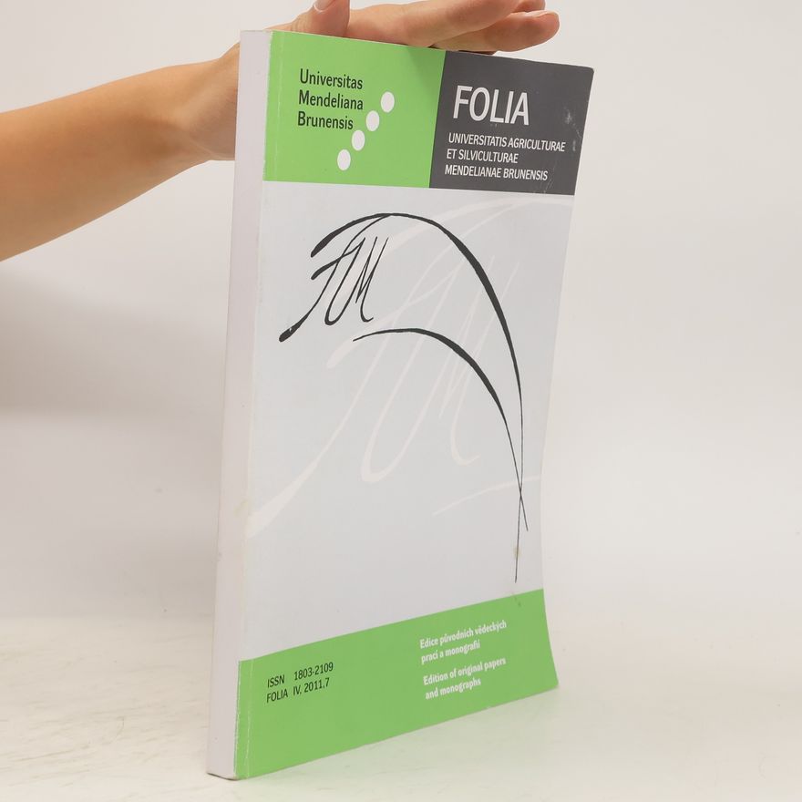 Kolektiv autorů Folia Universitatis Agriculturae et Silviculturae Mendelianae Brunensis
