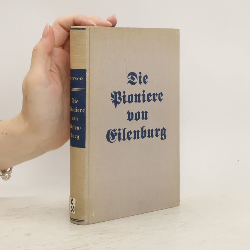 Heinrich Lersch Die Pioniere von Eilenburg