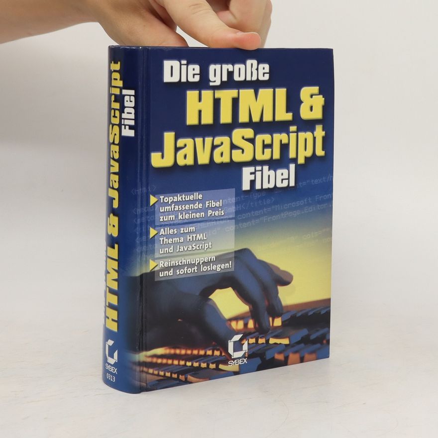 Dietmar Rudolph Die große HTML- & JavaScript-Fibel