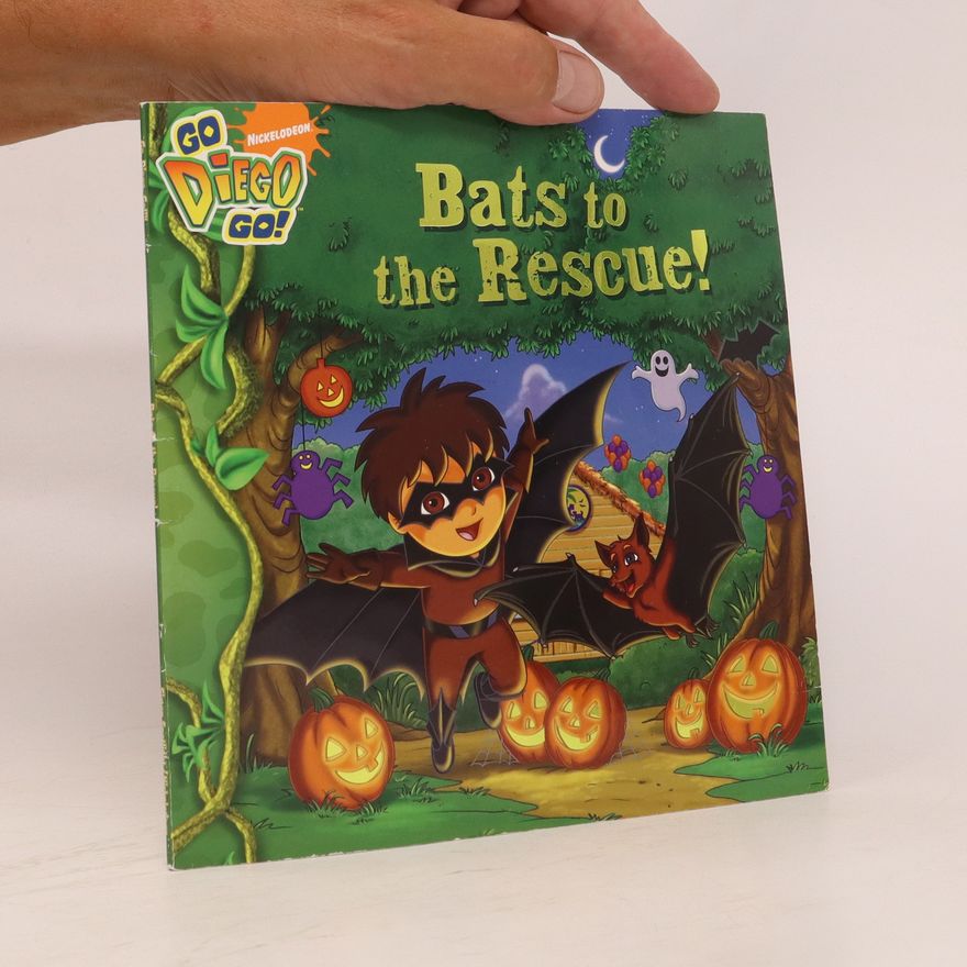 Veronica Paz Go, Diego Go!: Bats to the Rescue!