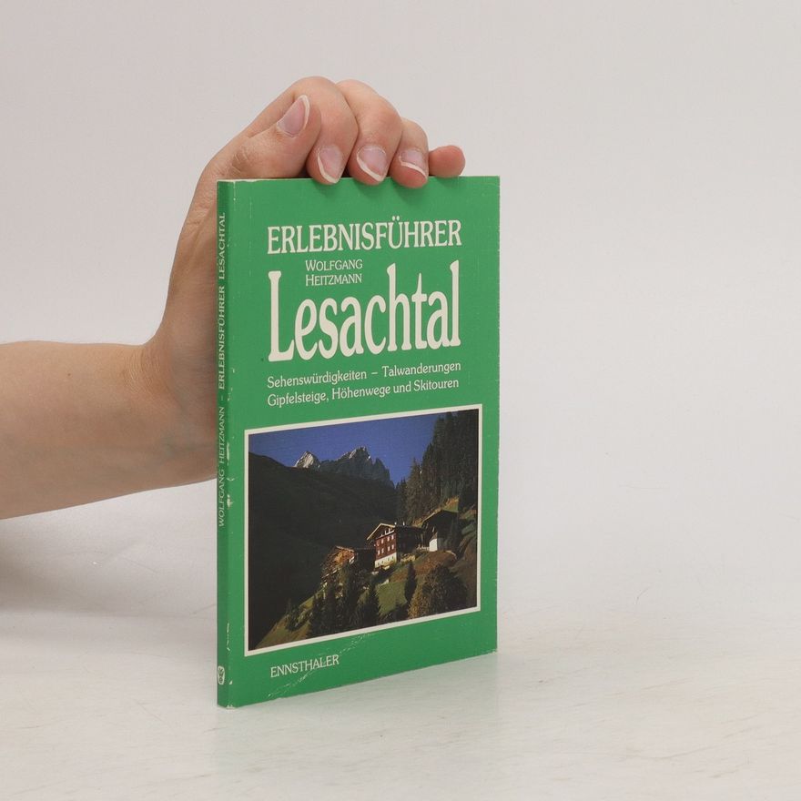 Wolfgang Heitzmann Erlebnisführer Lesachtal