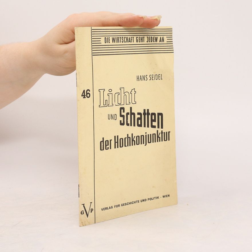 Hans Seidel Licht und Schatten der Hochkonjunktur