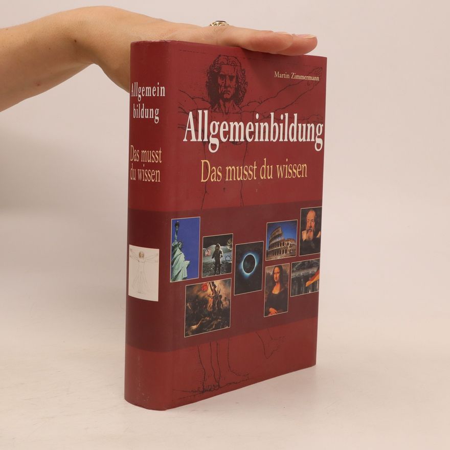 Martin Zimmermann Allgemeinbildung. Das musst du wissen