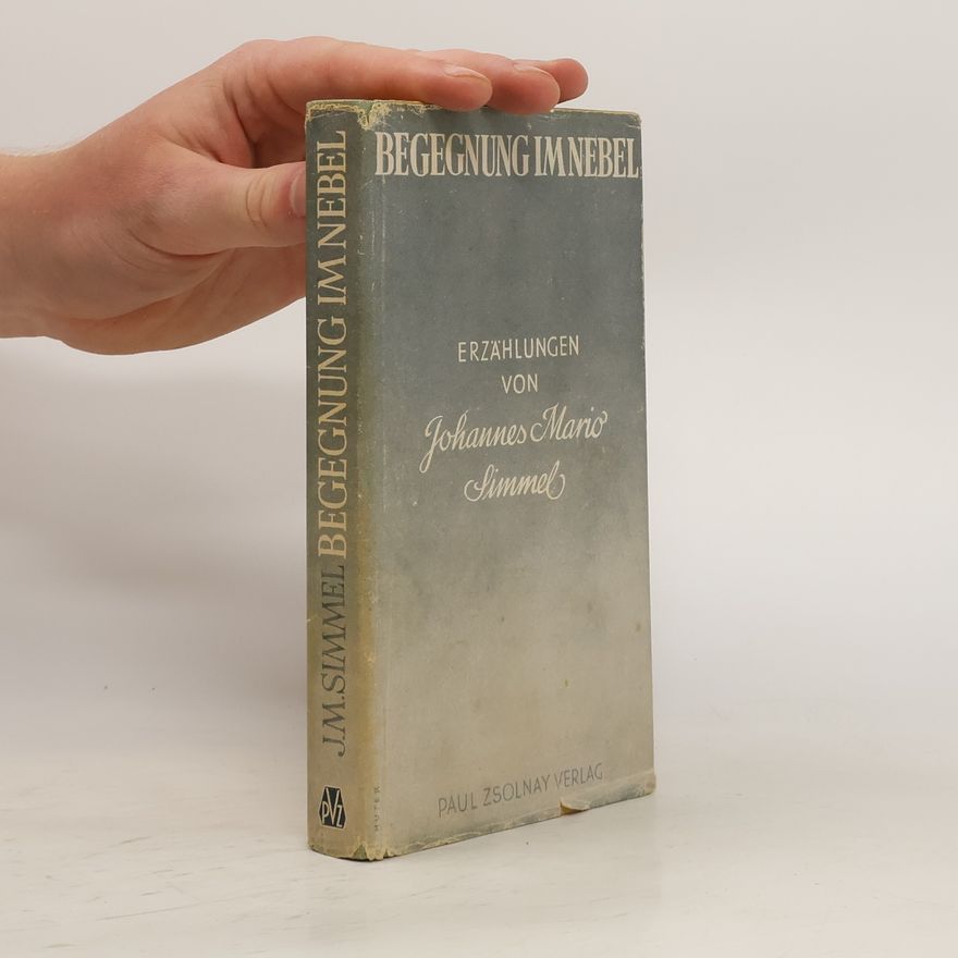 Johannes Mario Simmel Begegnung im Nebel