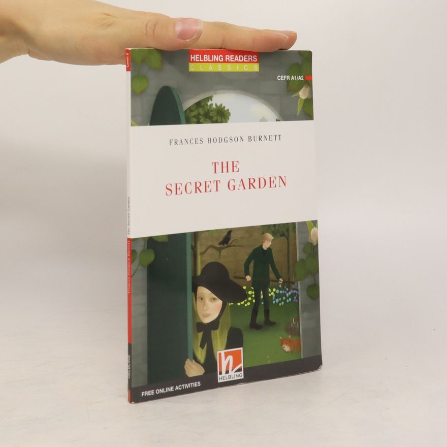 Frances Hodgson Burnett The Secret Garden