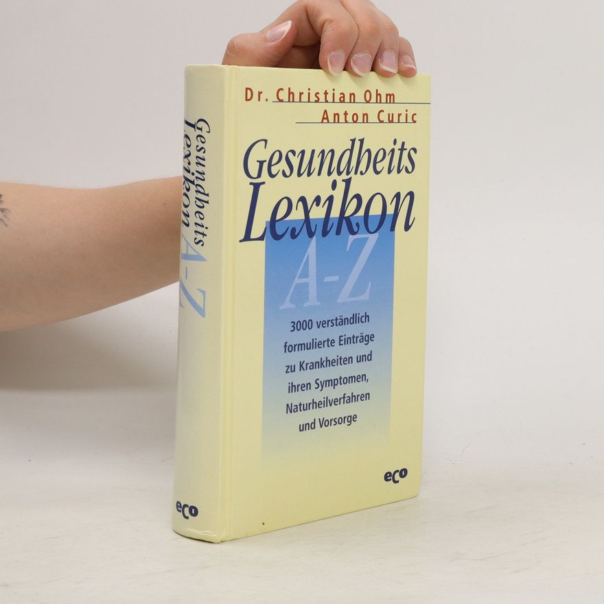 Christian Ohm Gesundheits-Lexikon A - Z